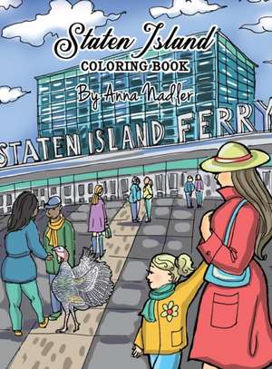 Staten Island Coloring Book de Anna Nadler