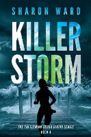 Killer Storm de Sharon Ward