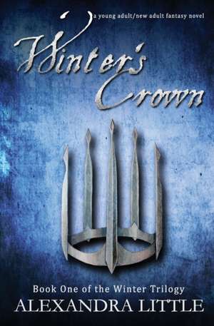 Winter's Crown de Alexandra Little