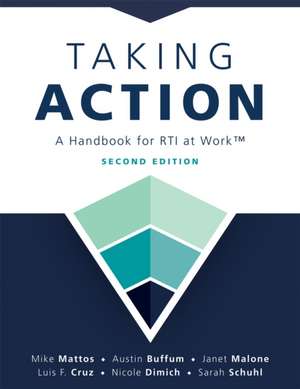Taking Action; Second Edition de Mike Mattos