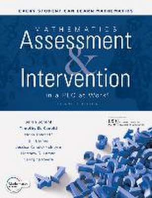 Mathematics Assessment and Intervention in a PLC at Work(r), Second Edition de Sarah Schuhl