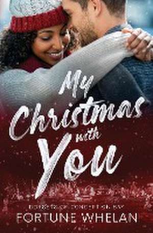 My Christmas With You de Fortune Whelan