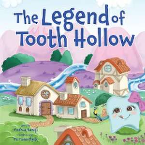 The Legend of Tooth Hollow de Medhaa Banaji