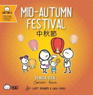 Mid-Autumn Festival - Cantonese de Lacey Benard