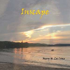 Inscape de Mary H. La Croce