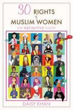 30 Rights of Muslim Women de Daisy Khan