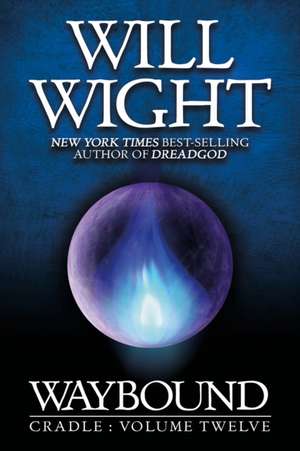 Wight, W: Waybound