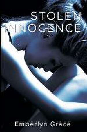 Stolen Innocence de Emberlyn Grace