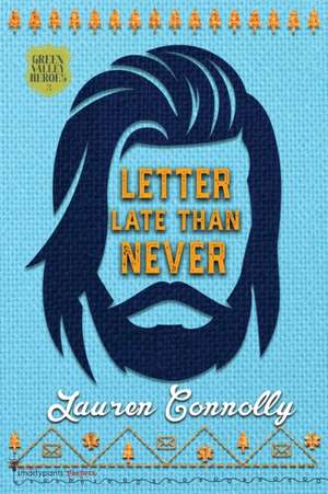 Letter Late Than Never de Smartypants Romance