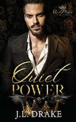 Quiet Power de J. L. Drake