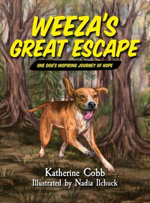 Weeza's Great Escape de Katherine Cobb