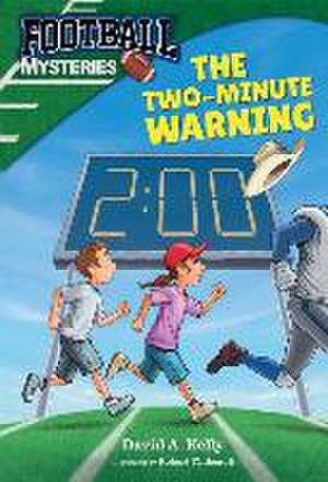 The Two-Minute Warning de David A Kelly