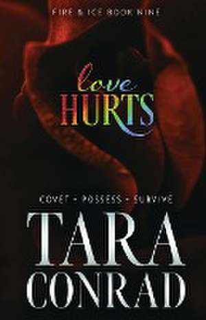 Love Hurts de Tara Conrad