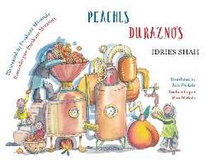 Peaches / Duraznos de Idries Shah