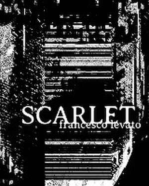 Scarlet de Francesco Levato