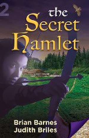 The Secret Hamlet de Judith Briles