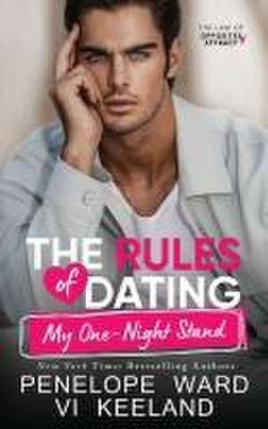 The Rules of Dating My One-Night Stand de Vi Keeland