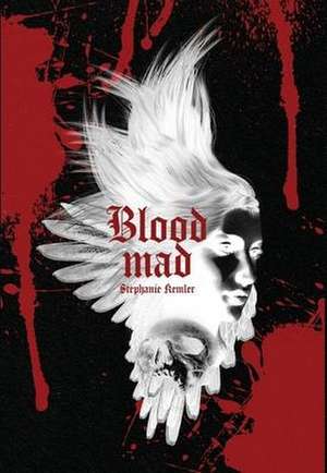 Bloodmad de Stephanie Kemler