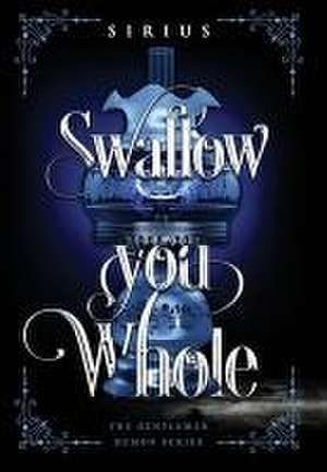 Swallow You Whole de Sirius