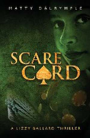 Scare Card de Matty Dalrymple