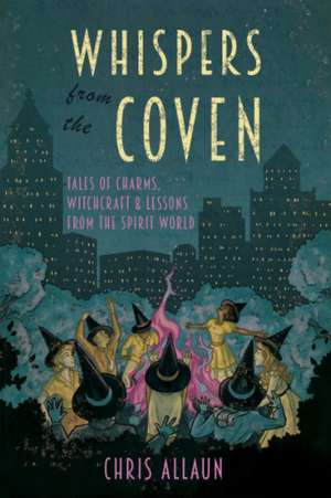 Whispers from the Coven de Chris Allaun