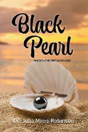 The Black Pearl de Julia Mims Robinson