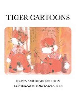 Tiger Cartoons de William W. Fortenbaugh