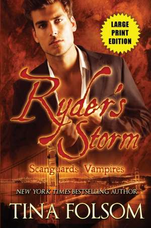 Ryder's Storm de Tina Folsom