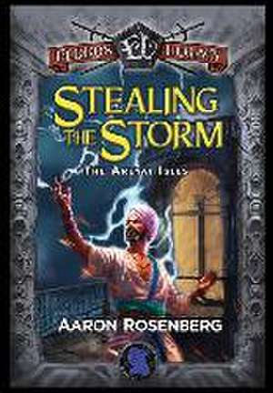 Stealing the Storm: The Areyat Isles de Aaron Rosenberg