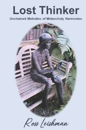 Lost Thinker de Ross Leishman