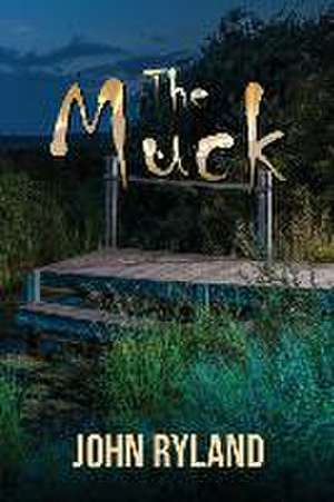 The Muck de John Ryland