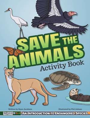 Save the Animals Activity Book de Ryan Jacobson