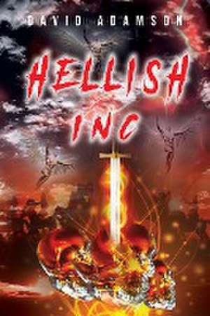 Hellish Inc de David Adamson