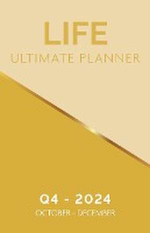 Life Ultimate Planner Q4, 2024 Digest Paperback de Cheryl Jackson