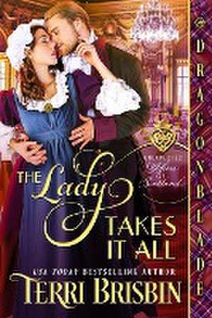 The Lady Takes It All de Terri Brisbin