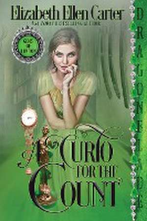 A Curio for the Count de Elizabeth Ellen Carter