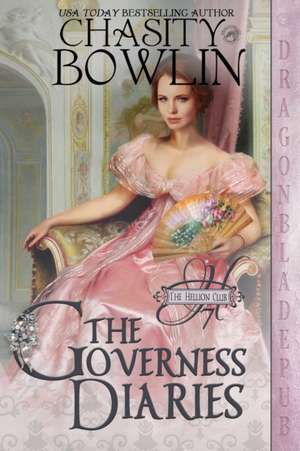 The Governess Diaries de Chasity Bowlin