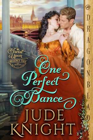 One Perfect Dance de Jude Knight