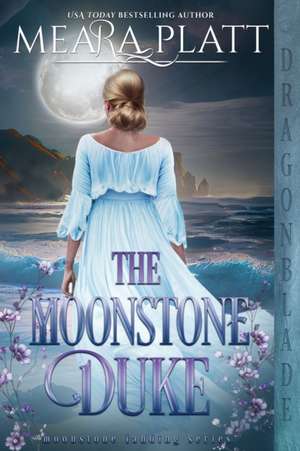 The Moonstone Duke de Meara Platt