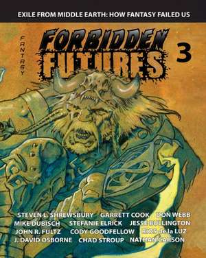 FORBIDDEN FUTURES 3 de Jesse Bullington