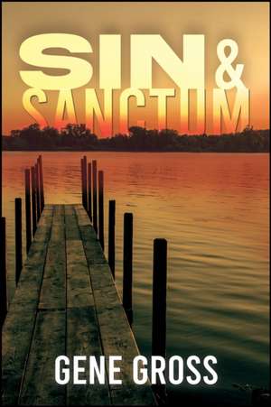 Sin & Sanctum de Gene Gross