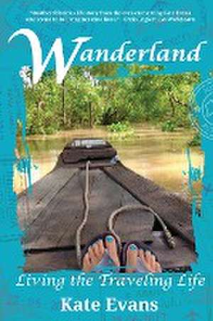 Wanderland de Kate Evans