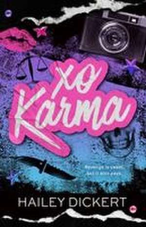 XO Karma de Hailey Dickert