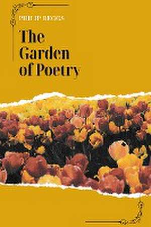 The Garden of Poetry de Philip Beggs