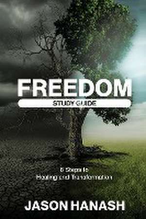 Freedom Study Guide de Jason Hanash