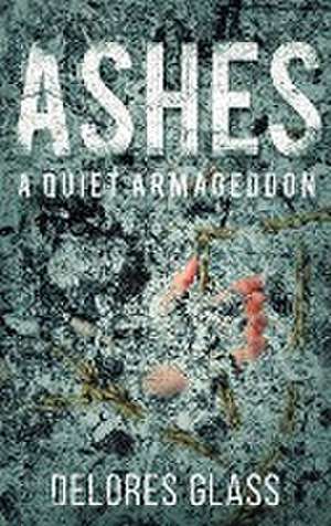 Ashes de Delores Glass
