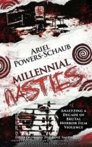 Millennial Nasties de Ariel Powers-Schaub