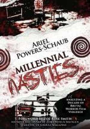 Millennial Nasties de Ariel Powers-Schaub