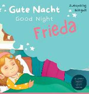 Good Night Frieda, Gute Nacht Frieda de Jessica Block