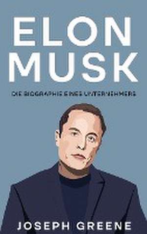 Elon Musk de Joseph Greene